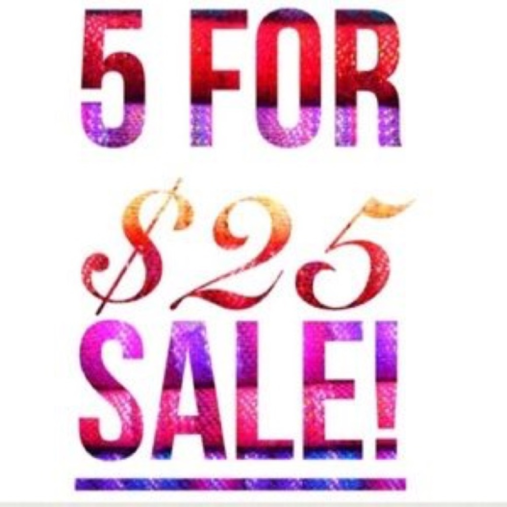 ALL TOPS AND SWEATERS ARE 5 FOR $25
